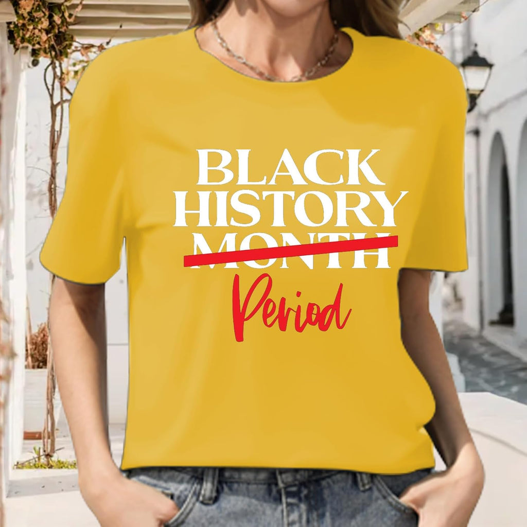 Black History T-Shirt for Women Black History Month Tshirt Juneteenth Period Tee Tops